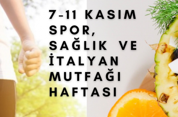 Spor, Sağlık ve İtalyan Mutfağı Haftası